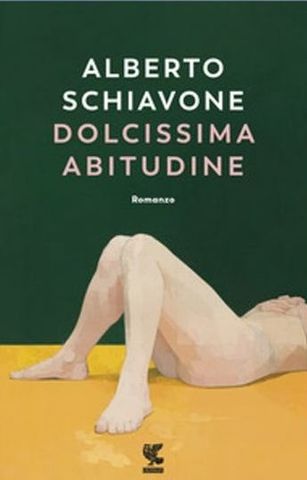 Alberto Schiavone presenta DOLCISSIMA ABITUDINE