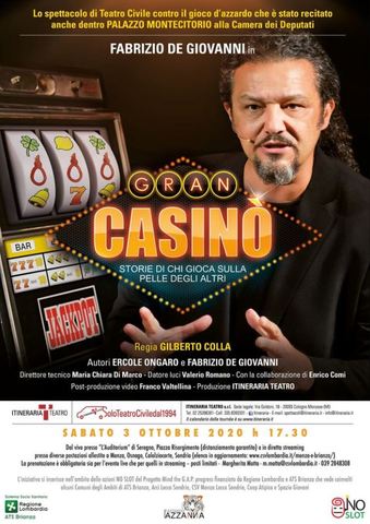 Gran Casino', anche al centro culturale Briani di Desio lo spettacolo in diretta streaming contro il gioco d’azzardo e le ludopatie